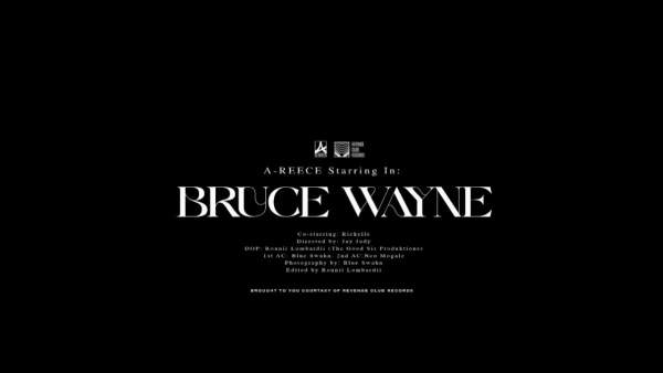 BRUCE WAYNE LYRICS - A-REECE