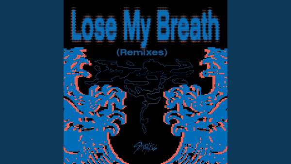 Lose My Breath Lyrics - Stray Kids